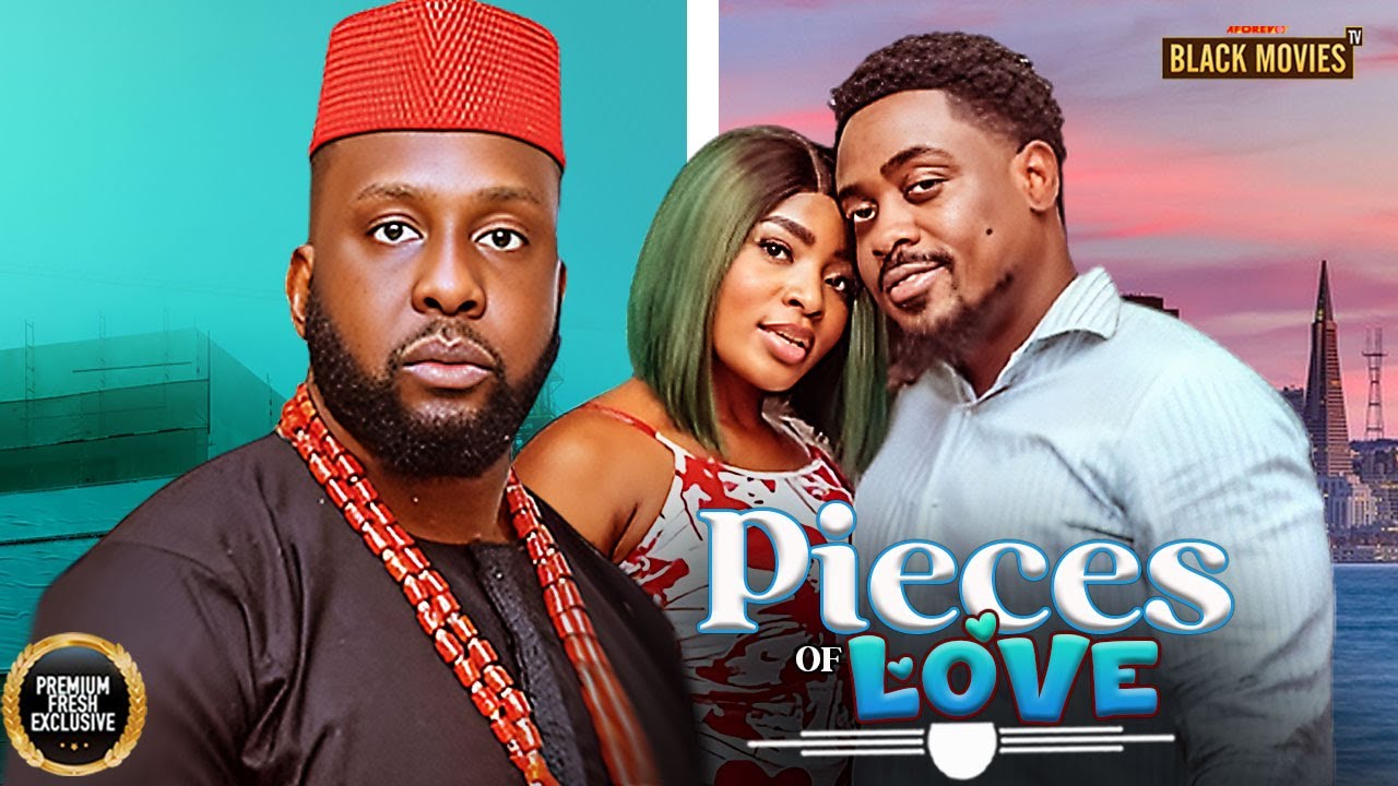 PIECES OF LOVE (RAY EMODI, PRECIOUS UNSTOPABLE, TOOSWEET ANNANG) Latest Nigerian Movie 2025