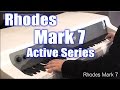 【DEMO】Rhodes mk7 Active Series