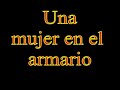 Una Mujer En El Armario - Rafaela Carra Una Mujer En El Armario - Rafaela Carra