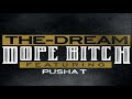 The-Dream – Dope Bitch
