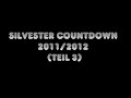 Silvester 2011/2012 Countdown (Teil 3) [122 Tage noch]