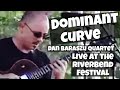 Dominant Curve - Dan Baraszu Quartet
