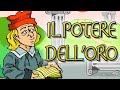 Il Potere Dell'Oro