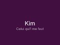 kim celui quil me faut.wmv
