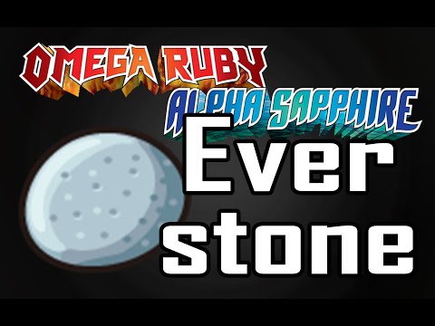 how to get more everstones in oras