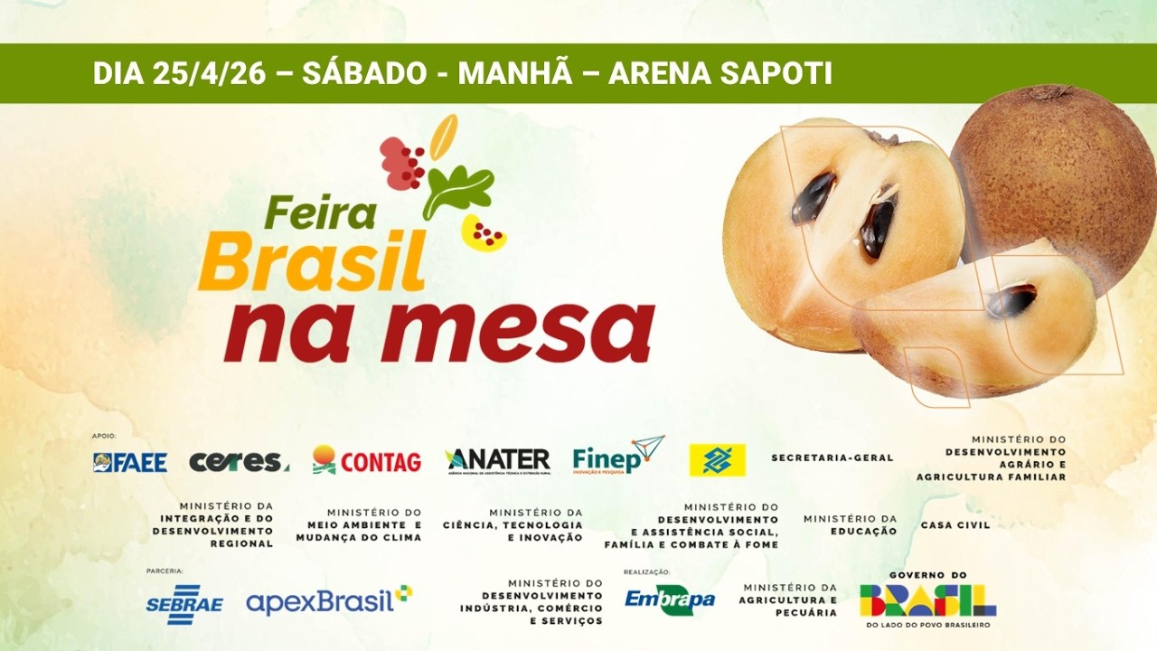 25/04 - Arena Sapoti - Manhã - Feira Brasil na Mesa - Eventos técnicos