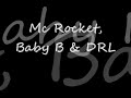 Mc Rocket - Mc Baby B - Mc DRL