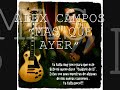 Alex Campos - Cuidaré de Ti - Más Que Ayer