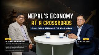 Nepal’s Economy: Can It Recover? | Dr. Prakash Kumar Shrestha