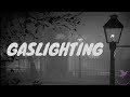 Gaslighting Gaslighting