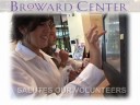 Broward Center Volunteer Program Broward Center Volunteer Program
