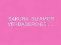 Sakura, su verdadero amor es .....