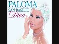 LA FIESTA TERMINO PALOMA SAN BASILIO