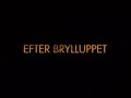 Efter brylluppet -- Después de la boda -- (2006)- V.D.