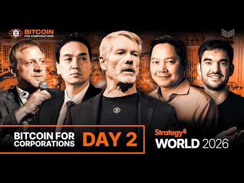 LIVE: Bitcoin for Corporations - Day 2 | Strategy World 2026