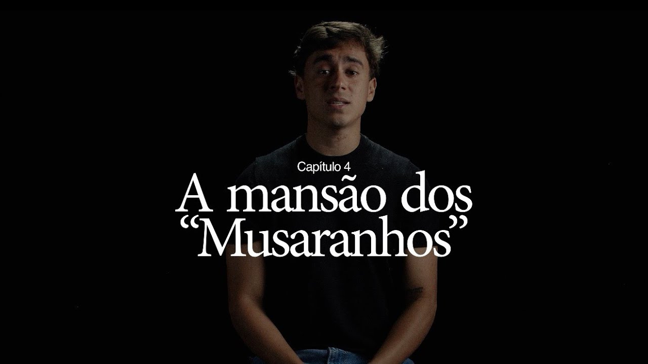DOSSIÊ LULINHA - EP: 04 - A mansão dos Musaranhos