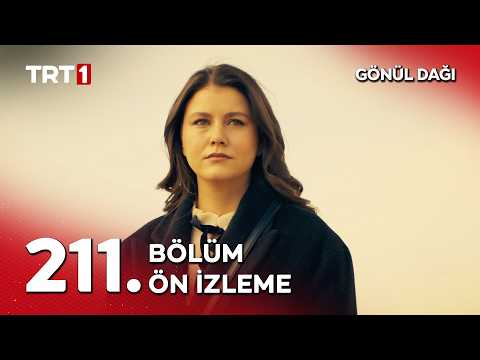 Gönül Dağı 211. Bölüm Ön İzleme                                                                                                                                                                                                                           