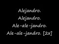 Lady Gaga – Alejandro
