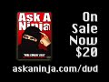 Ask A Ninja Question 32 