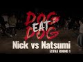 Nick vs Natsumi – DOGEATDOG vol.1 TOP8 EX1