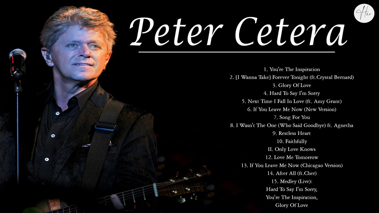 Peter Cetera Greatest Hits | Best Songs Of Peter Cetera  Nonstop Collection ascas