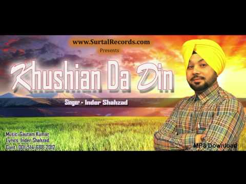 Khushian Da Din | Inder Shahzad | Super Hit New Punjabi Song 2014