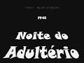 baile funk brasil mr catra noite do adultério spider malvada