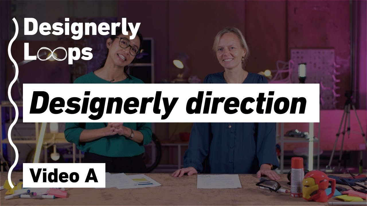 Designerly Direction - Designerly Loops | Video A (Danish)