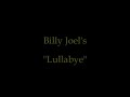 billy joel   lullabye  goodnight my angel 