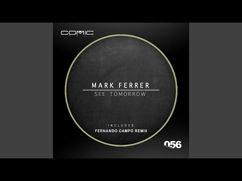 See Tomorrow (Fernando Campo Remix)