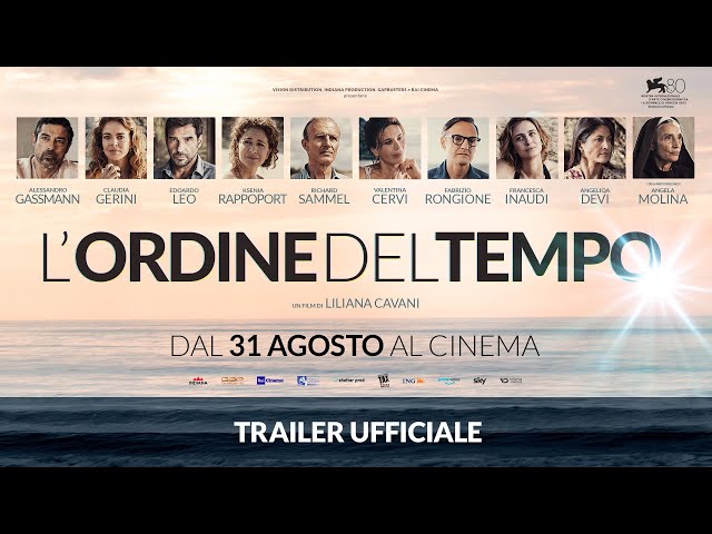 Anteprima Immagine Trailer L'Ordine del Tempo, trailer del film di Liliana Cavani con Alessandro Gassmann, Claudia Gerini, Edoardo Leo, Kseniya Rappoport