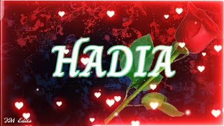 Hadia Name Lovely ❤ Status Video  Hadia Name Bes