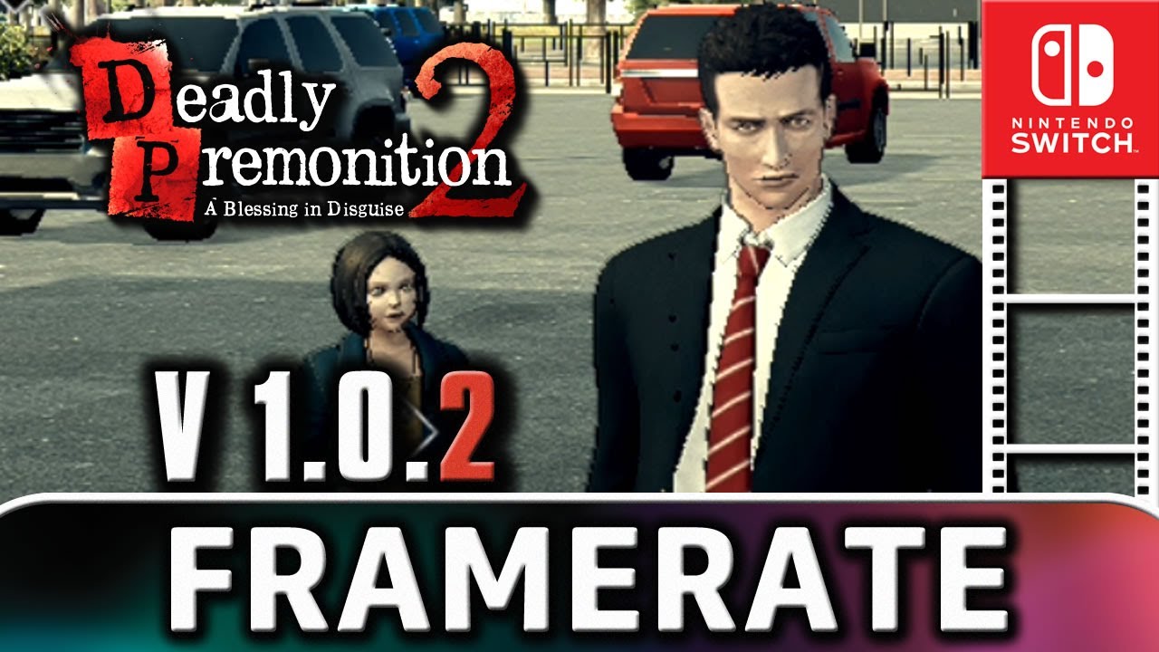 Deadly Premonition 2 | Patch 1.0.2 Frame Rate Test on Nintendo Switch