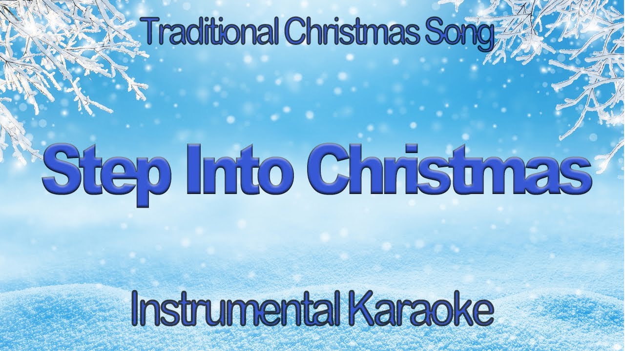 Step Into Christmas Elton John Instrumental Karaoke Cover with Lyrics