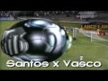 SANTOSTV - Chamada Santos x Vasco