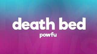 Download Powfu - Death Bed (Lyrics) Mp3 (02:54 Min) - Free Full Download All Music