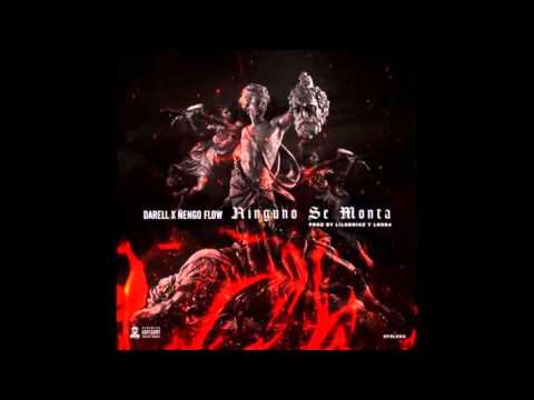 Darell ft. Ñengo Flow_Ninguno Se Monta(Remix)