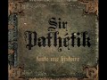 Sir Pathétik-Quand Ta Claqué La Porte