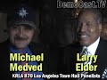 Radio's Michael Medved & Larry Elder recap live panel discussion w/ Dennis Miller, Dennis Prager