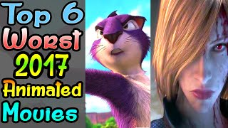 6 Worst 2017 Animated Movies