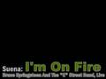 I'm On Fire