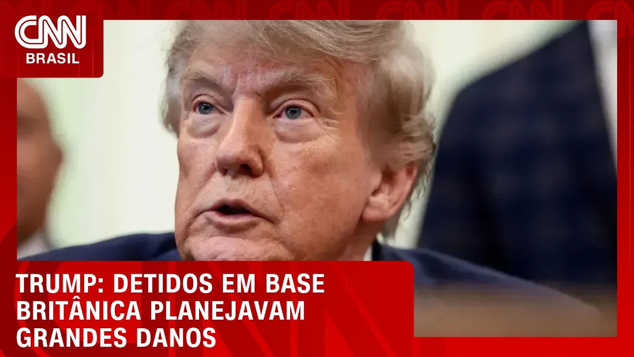 Trump diz que homens presos em base britânica planejavam "grandes danos" | CNN AGORA