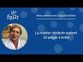 Click to View : La relation médecin/patient - 10 pièges à éviter - Dr. Sordet
