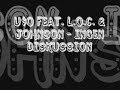 U$O feat. L.O.C. & Johnson - Ingen Diskussion U$O feat. L.O.C. & Johnson - Ingen Diskussion