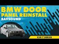 BMW e38 7 series Door Panel ReInstall