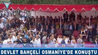mhp genel başkanı devlet bahçeli osmaniyede konuş