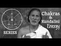 Human Body and Kundalini Energy - Chakras, Energy, Healing