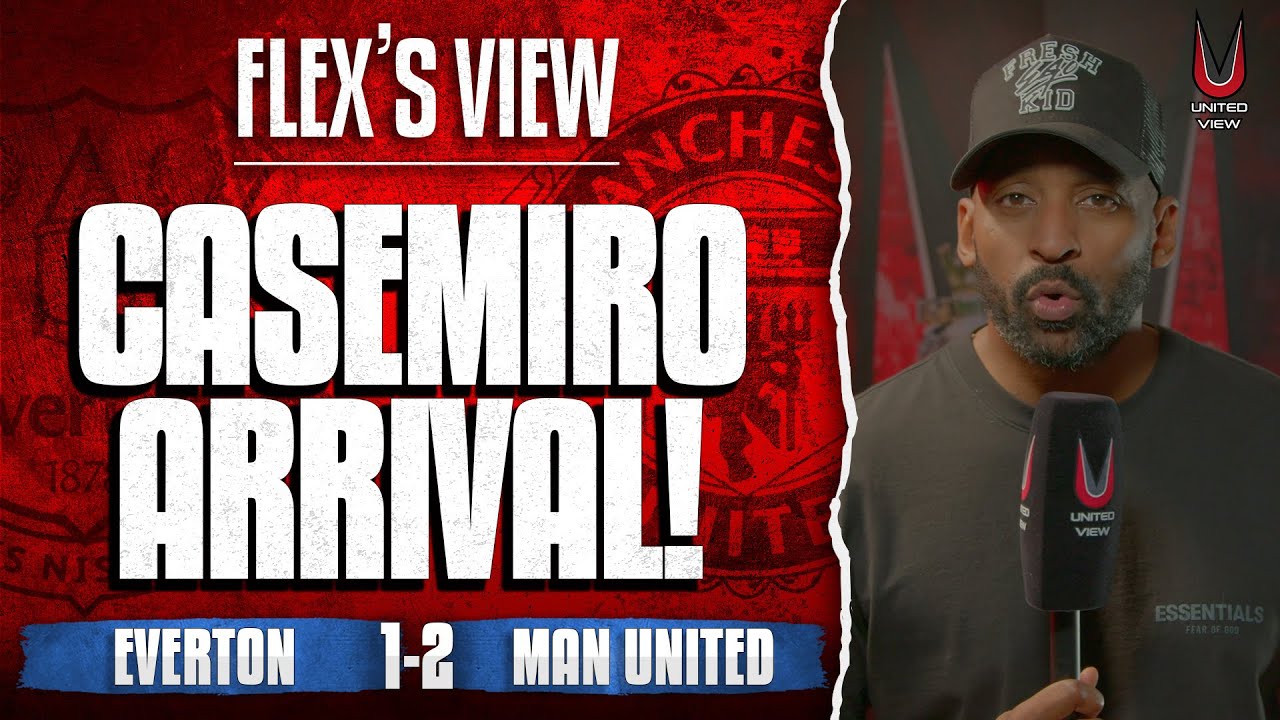 Ten Hag Building Identity! | Everton 1-2 Man United | Flex's View