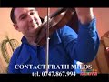 Fratii MILOS & Cristi Balteanu - Colaj Sarbesc