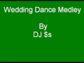 Wedding Medley Dance(Dj $s)